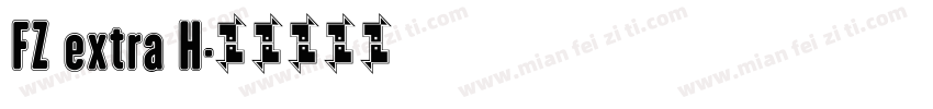 FZ extra H字体转换